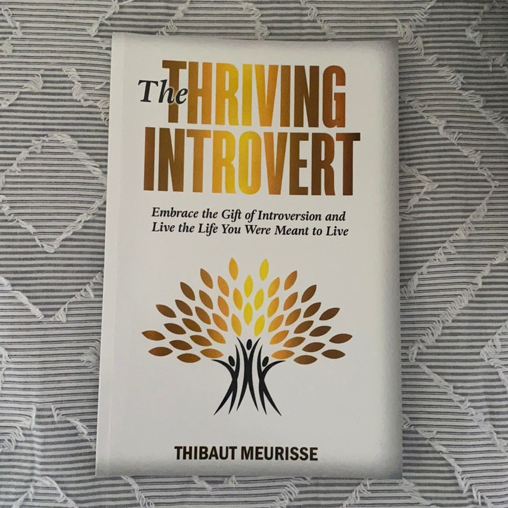 The Thriving Introvert